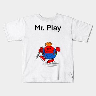 Mr. Play Kids T-Shirt